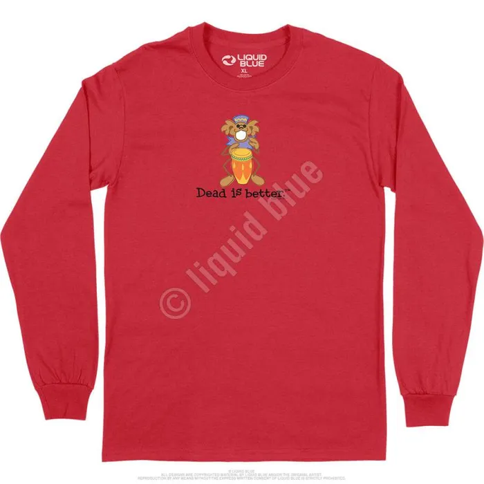 Liquid Blue Long Sleeve Men Bongo Dead Is Better Long Sleeve TShirt